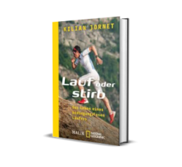 Laufbücher: Lauf oder stirb von Kilian Jornet