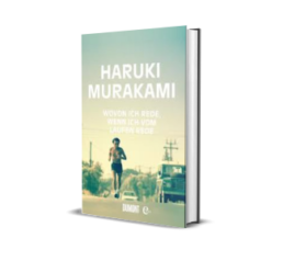 Laufbücher: Wovon ich rede wenn ich vom Laufen rede von Haruki Murakami
